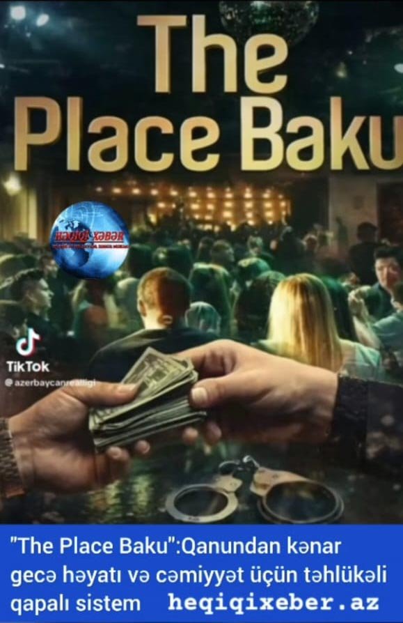 QANUNUN SÜKUTU, GECƏNİN QARANLIĞI: “THE PLACE BAKU” ƏTRAFINDA TƏHLÜKƏLİ MƏNZƏRƏ